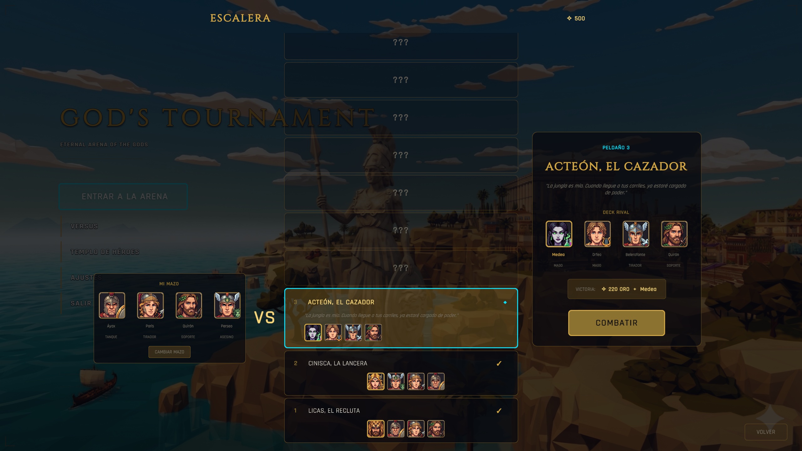 Captura: la Escalera de rivales